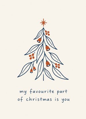 christmas tree made of gum leaves, 'my favourite part of christmas is you'